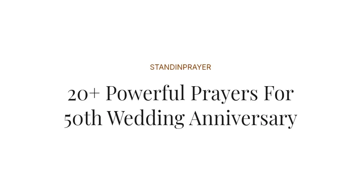 20+ Powerful Prayers For 50th Wedding Anniversary