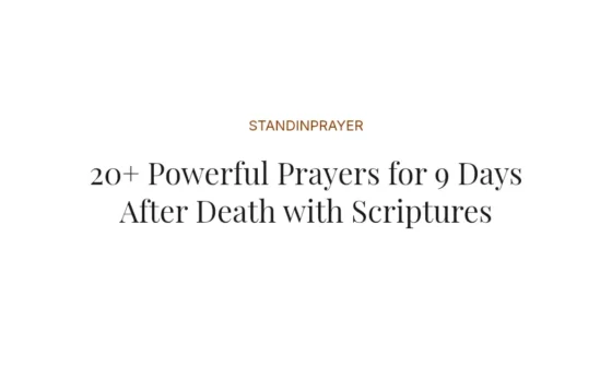 20+ Powerful Prayers for 9 Days After Death with Scriptures