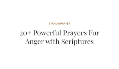 20+ Powerful Prayers For Anger with Scriptures