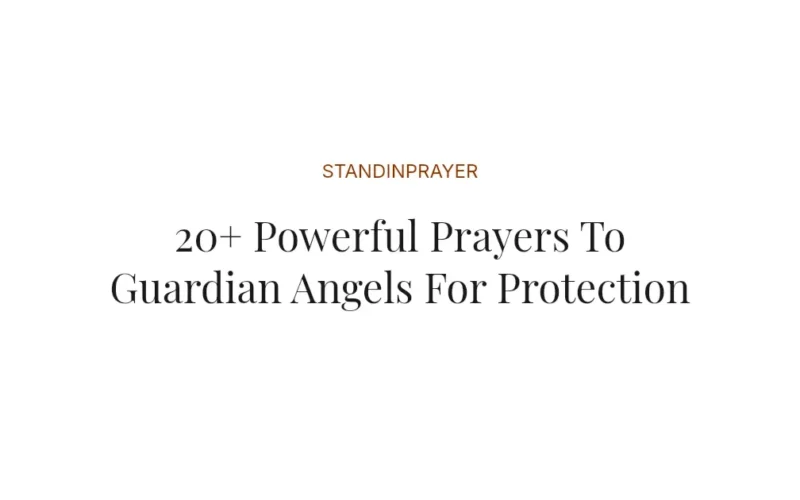 20+ Powerful Prayers To Guardian Angels For Protection