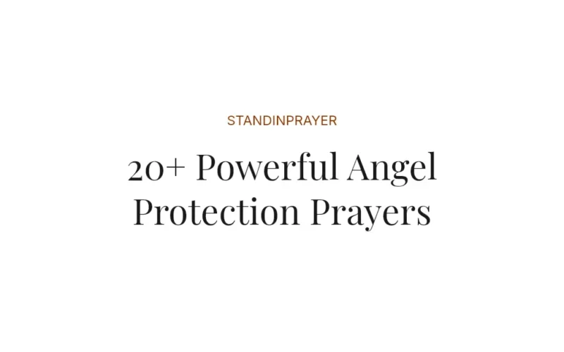 20+ Powerful Angel Protection Prayers
