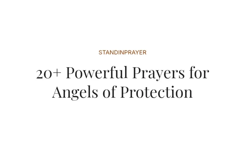 20+ Powerful Prayers for Angels of Protection