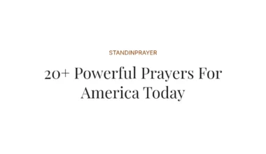 20+ Powerful Prayers For America Today