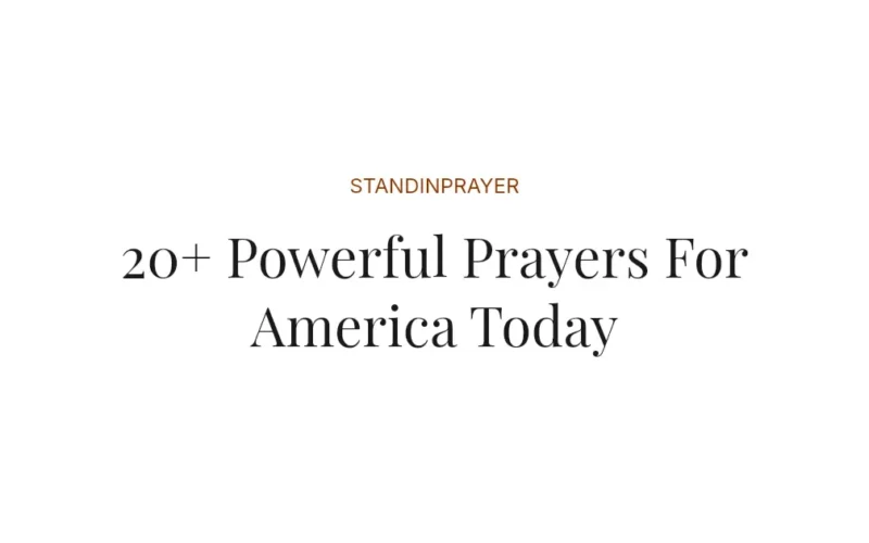 20+ Powerful Prayers For America Today