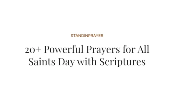 20+ Powerful Prayers for All Saints Day with Scriptures
