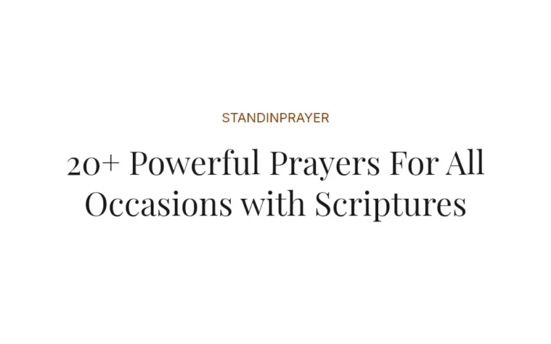 20+ Powerful Prayers For All Occasions with Scriptures