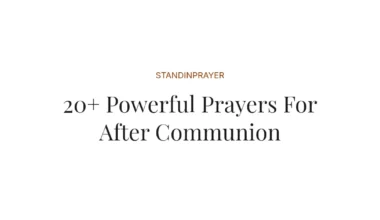 20+ Powerful Prayers For After Communion