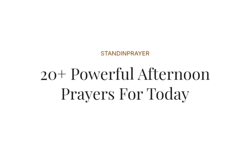 20+ Powerful Afternoon Prayers For Today