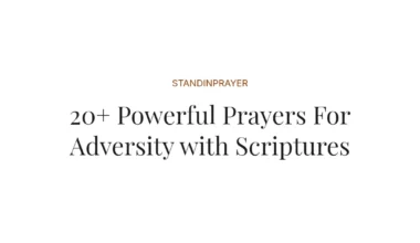 20+ Powerful Prayers For Adversity with Scriptures