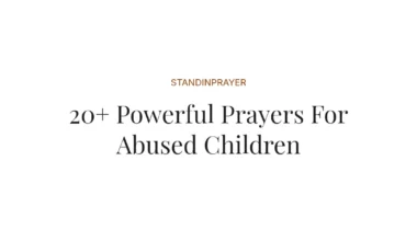 20+ Powerful Prayers For Abused Children