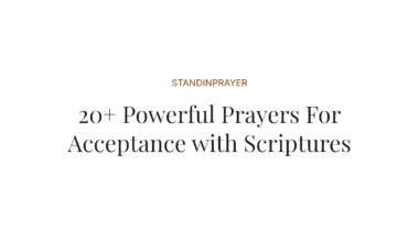 20+ Powerful Prayers For Acceptance with Scriptures