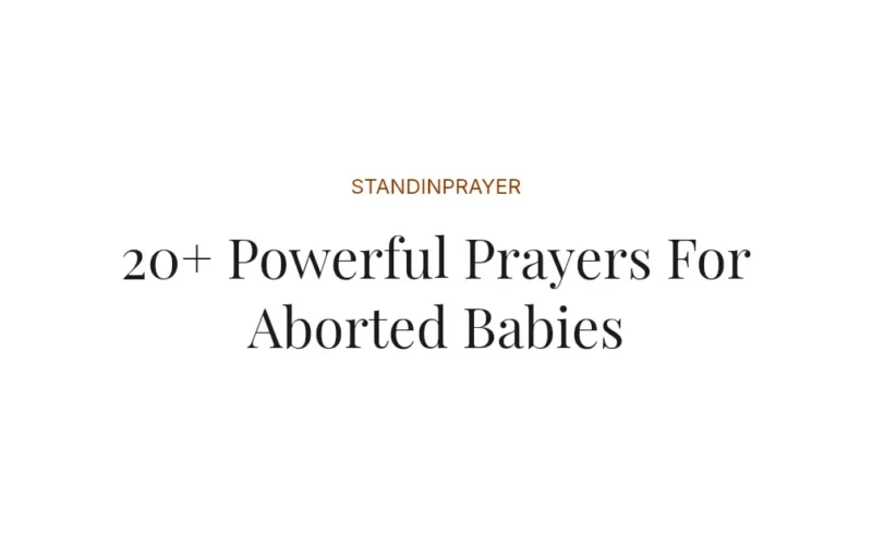 20+ Powerful Prayers For Aborted Babies