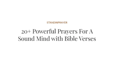 20+ Powerful Prayers For A Sound Mind with Bible Verses