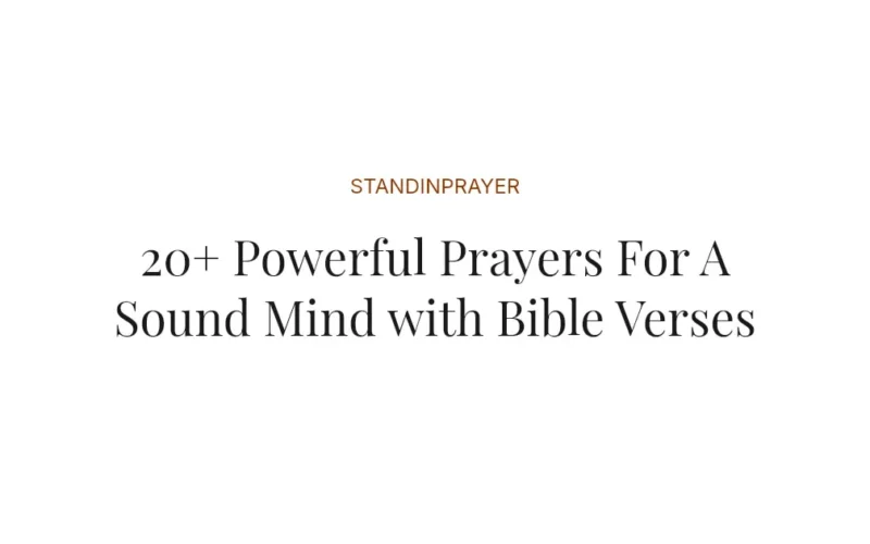 20+ Powerful Prayers For A Sound Mind with Bible Verses