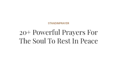 20+ Powerful Prayers For The Soul To Rest In Peace