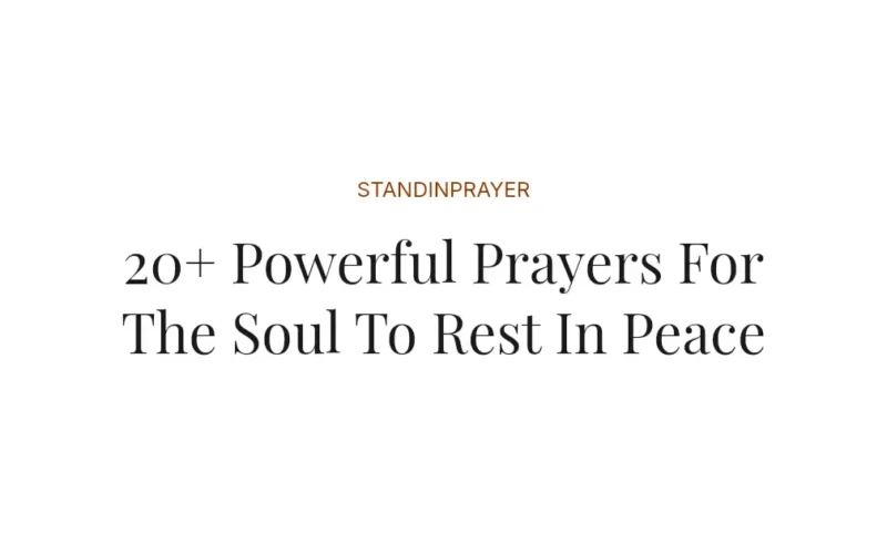 20+ Powerful Prayers For The Soul To Rest In Peace