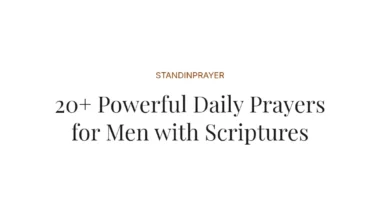 20+ Powerful Daily Prayers for Men with Scriptures