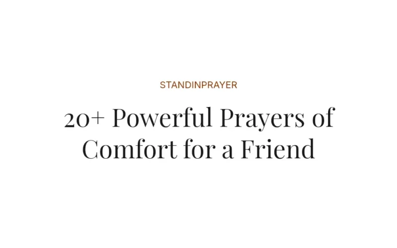 20+ Powerful Prayers of Comfort for a Friend