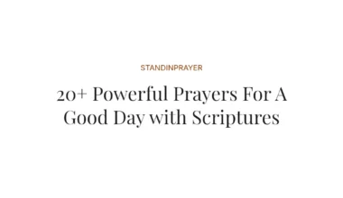 20+ Powerful Prayers For A Good Day with Scriptures