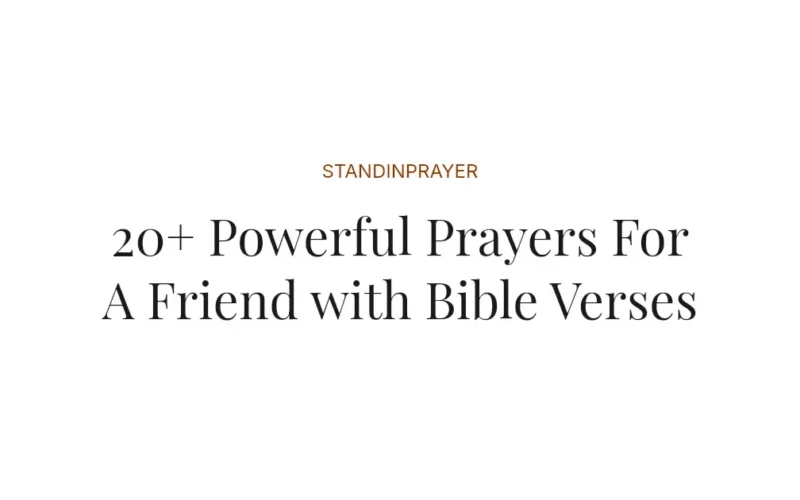 20+ Powerful Prayers For A Friend with Bible Verses