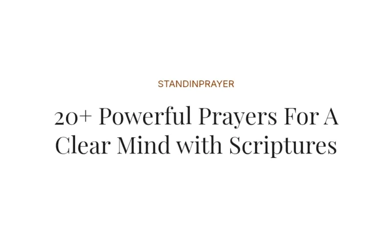 20+ Powerful Prayers For A Clear Mind with Scriptures