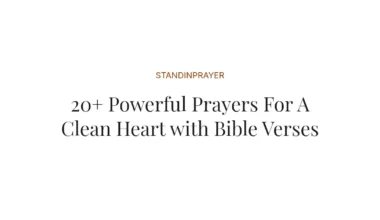 20+ Powerful Prayers For A Clean Heart with Bible Verses