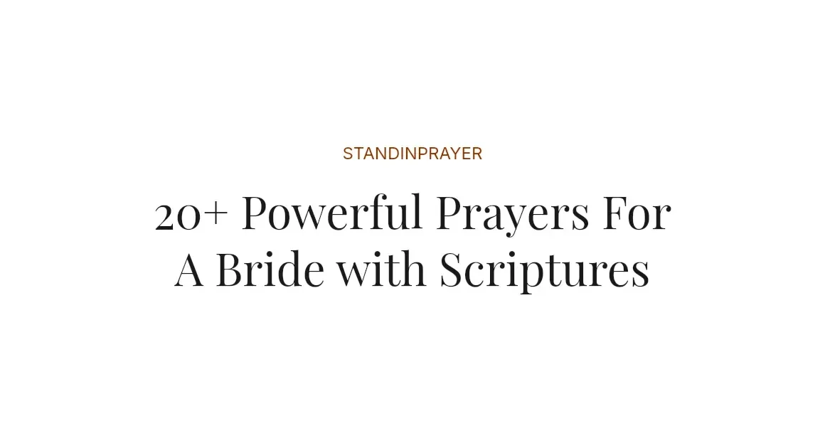20+ Powerful Prayers For A Bride with Scriptures