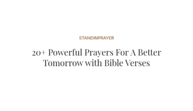 20+ Powerful Prayers For A Better Tomorrow with Bible Verses