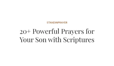 20+ Powerful Prayers for Your Son with Scriptures
