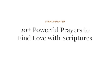 20+ Powerful Prayers to Find Love with Scriptures