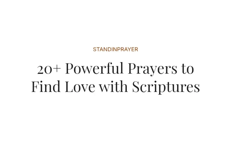 20+ Powerful Prayers to Find Love with Scriptures
