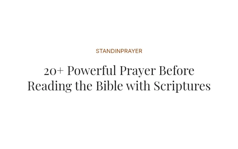 20+ Powerful Prayer Before Reading the Bible with Scriptures