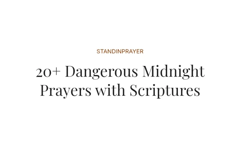 20+ Dangerous Midnight Prayers with Scriptures