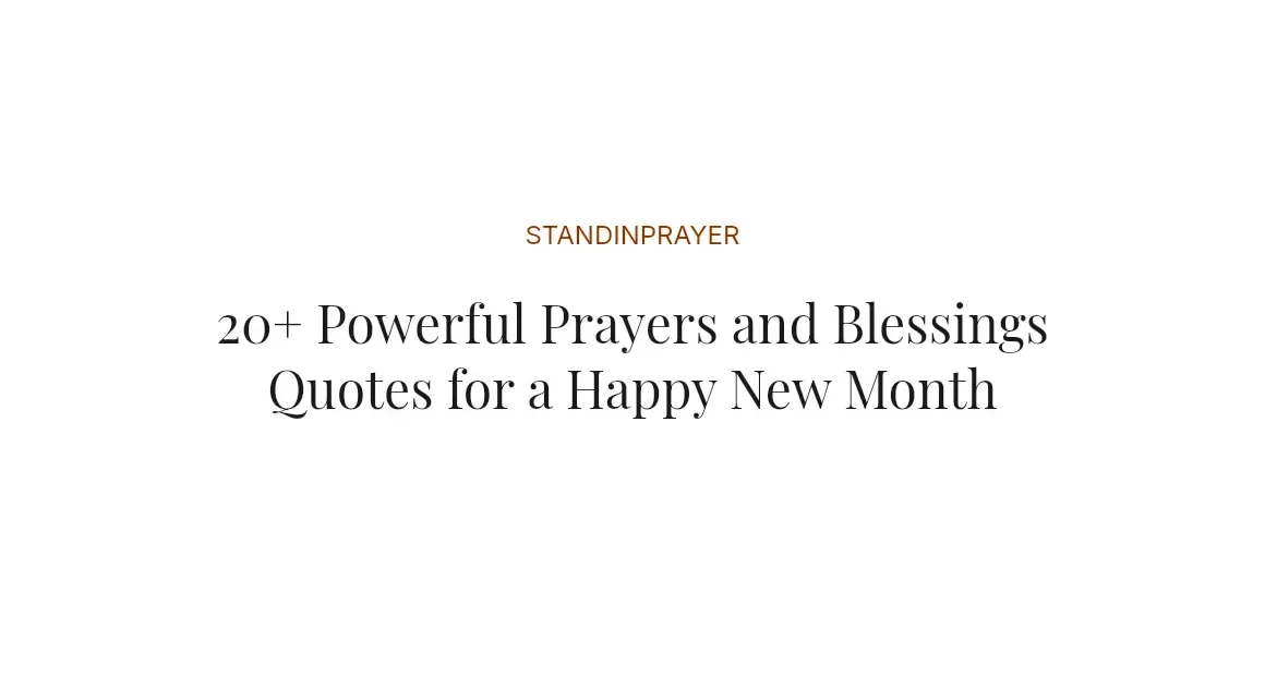 20+ Powerful Prayers and Blessings Quotes for a Happy New Month