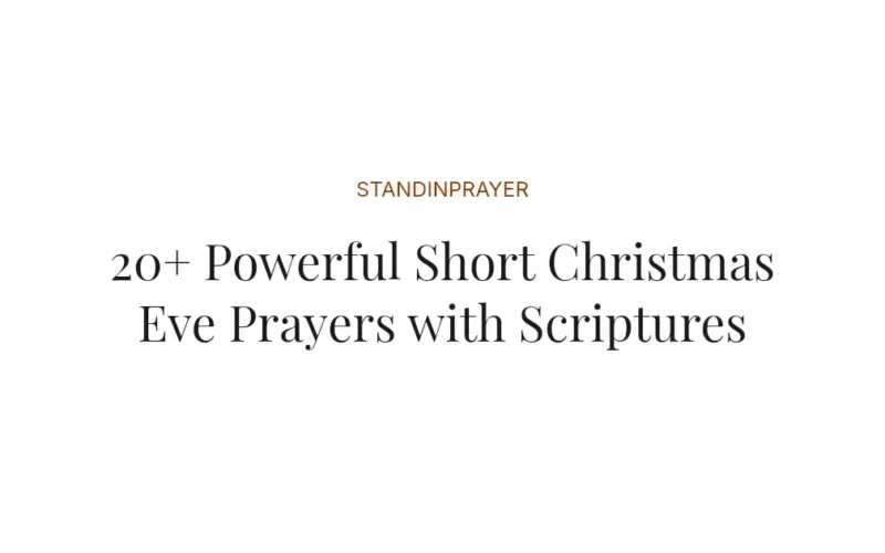 20+ Powerful Short Christmas Eve Prayers with Scriptures