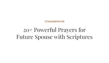 20+ Powerful Prayers for Future Spouse with Scriptures