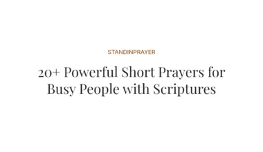 20+ Powerful Short Prayers for Busy People with Scriptures
