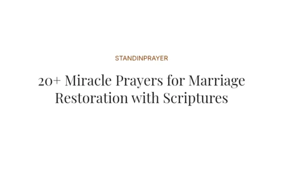 20+ Miracle Prayers for Marriage Restoration with Scriptures