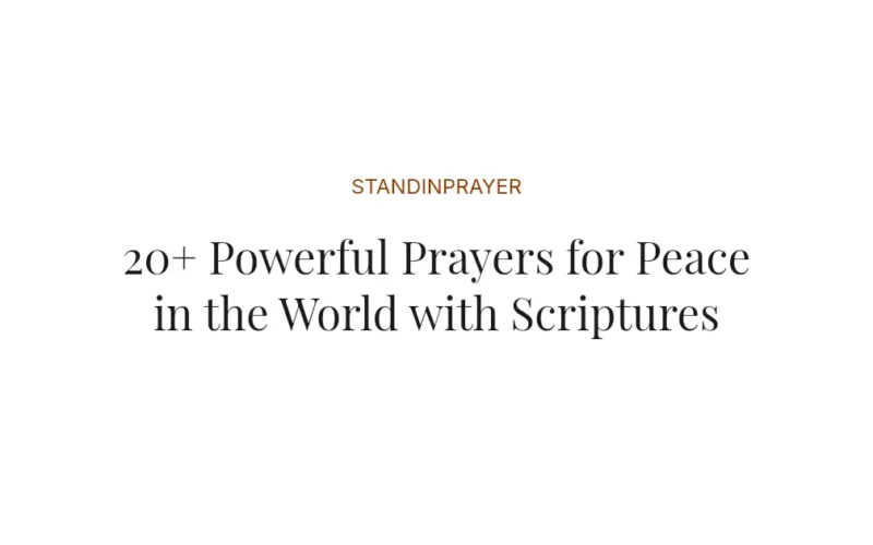 20+ Powerful Prayers for Peace in the World with Scriptures