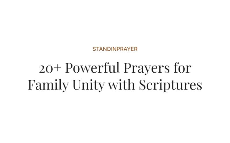 20+ Powerful Prayers for Family Unity with Scriptures