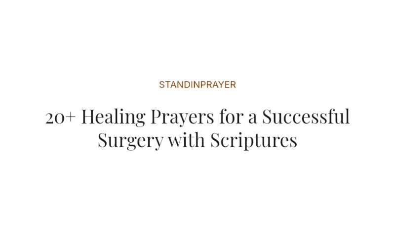 20+ Healing Prayers for a Successful Surgery with Scriptures