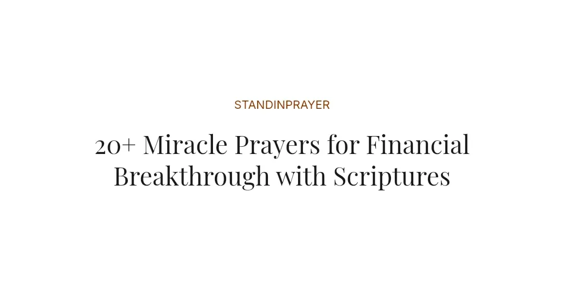 20+ Miracle Prayers for Financial Breakthrough with Scriptures