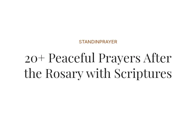 20+ Peaceful Prayers After the Rosary with Scriptures