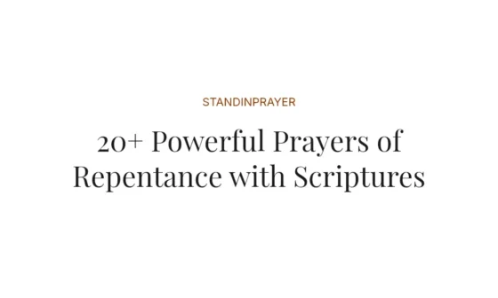 20+ Powerful Prayers of Repentance with Scriptures