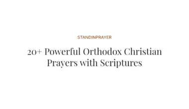 20+ Powerful Orthodox Christian Prayers with Scriptures