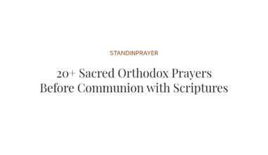 20+ Sacred Orthodox Prayers Before Communion with Scriptures