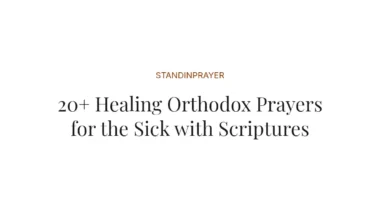 20+ Healing Orthodox Prayers for the Sick with Scriptures