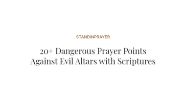20+ Dangerous Prayer Points Against Evil Altars with Scriptures