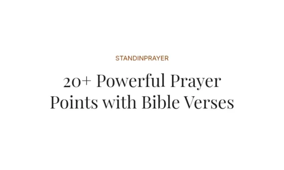 20+ Powerful Prayer Points with Bible Verses