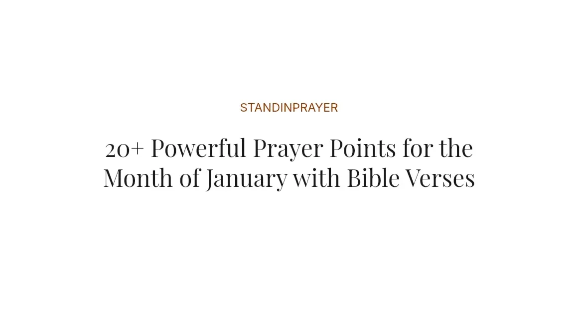 20+ Powerful Prayer Points for the Month of January with Bible Verses